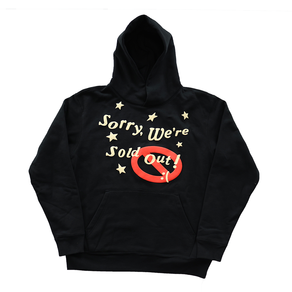 Sorry, We're Sold Out Hoodie