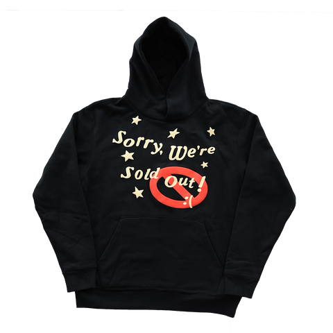 Sorry, We're Sold Out Hoodie